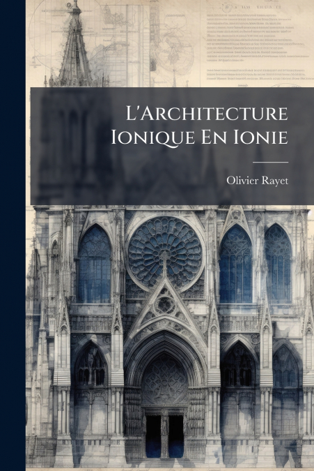 L’Architecture Ionique En Ionie