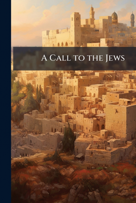 A Call to the Jews
