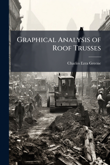 Graphical Analysis of Roof Trusses