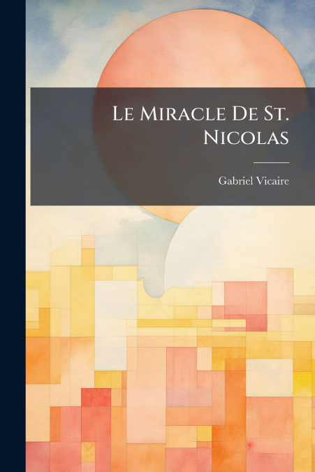 Le Miracle De St. Nicolas