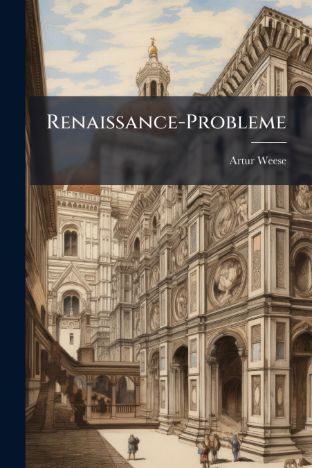 Renaissance-Probleme