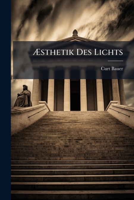 Æsthetik Des Lichts