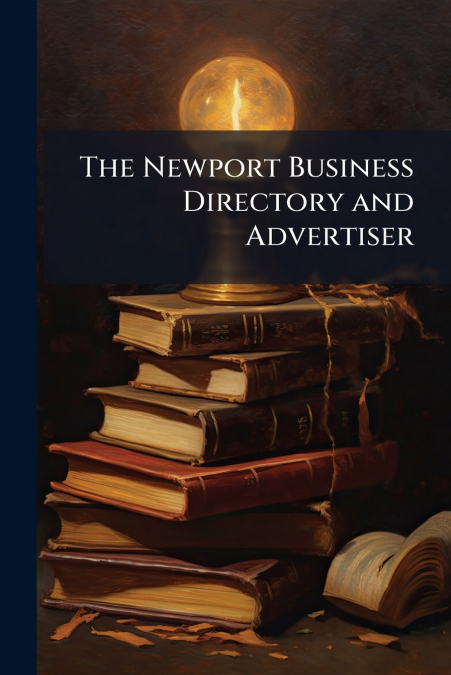 The Newport Business Directory and Advertiser