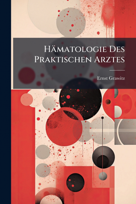 Hämatologie Des Praktischen Arztes