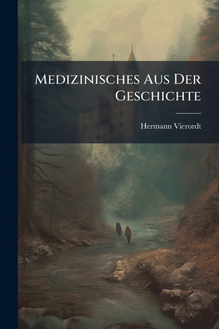 Medizinisches Aus Der Geschichte