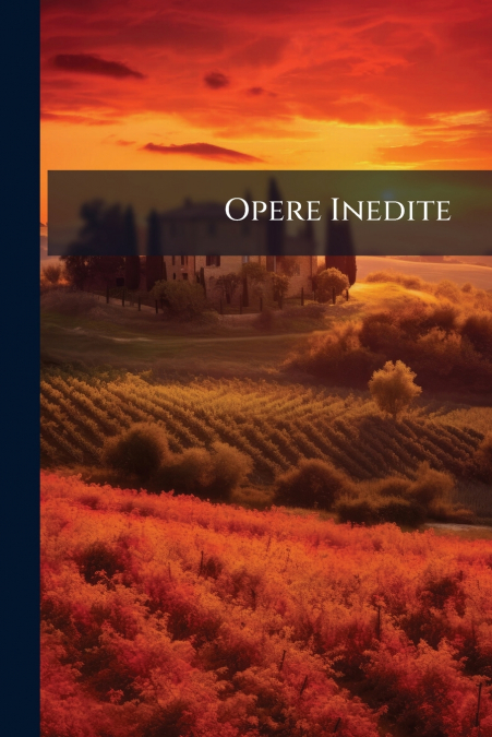 Opere Inedite
