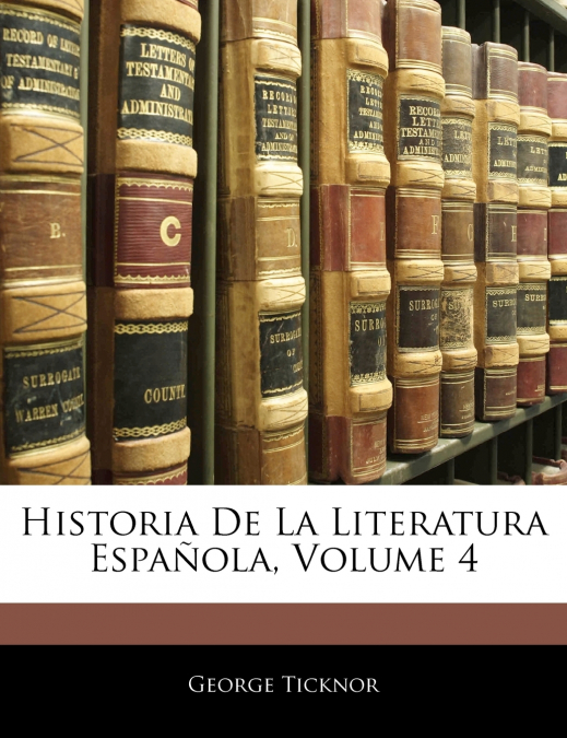 Historia De La Literatura Española, Volume 4