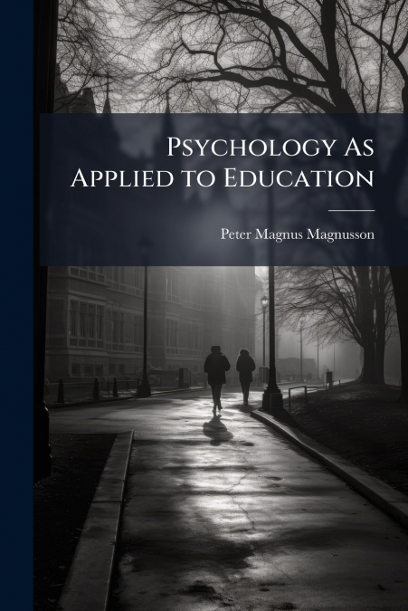 Psychology As Applied to Education