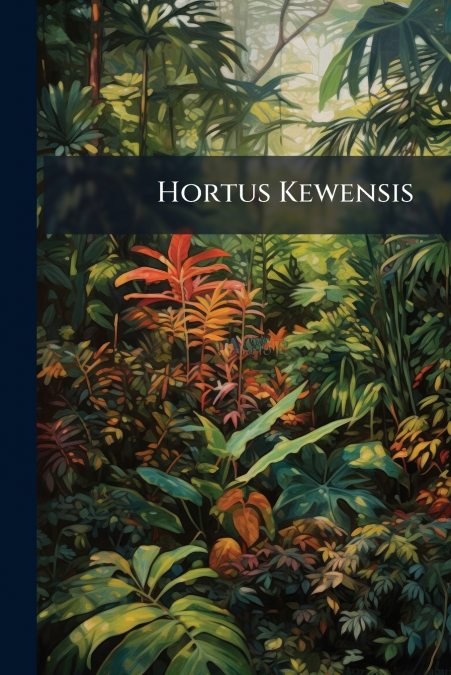 Hortus Kewensis
