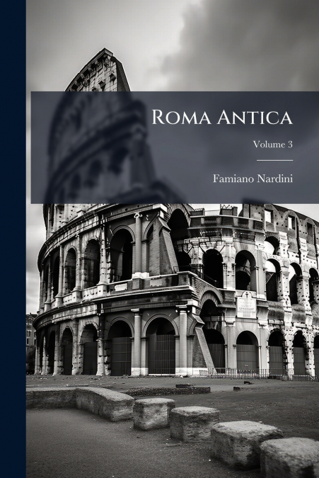 Roma Antica; Volume 3