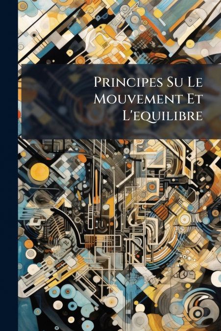 Principes Su Le Mouvement Et L’equilibre