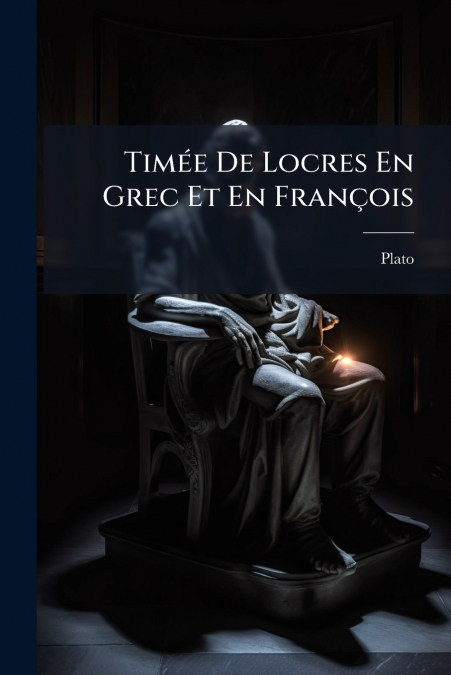 Timée De Locres En Grec Et En François