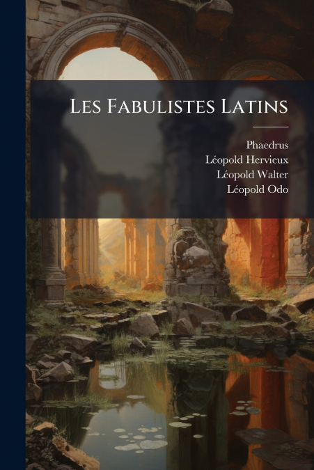 Les Fabulistes Latins