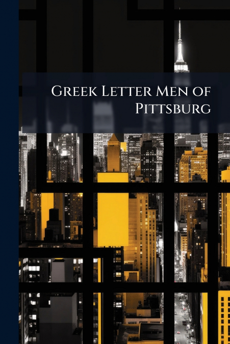 Greek Letter Men of Pittsburg