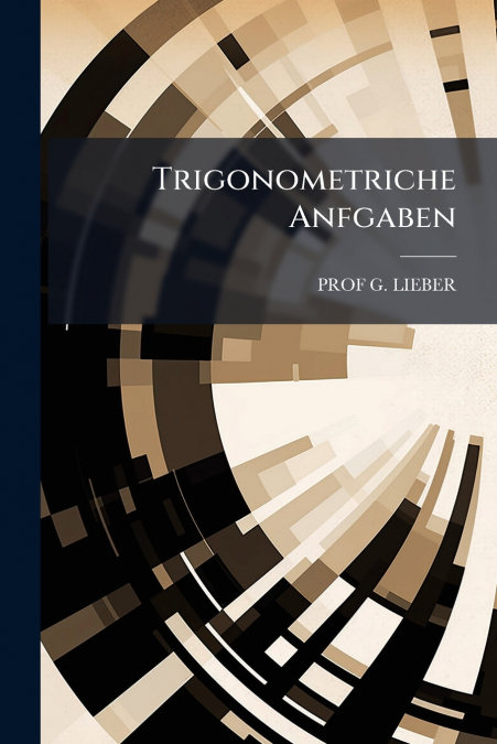 Trigonometriche Anfgaben