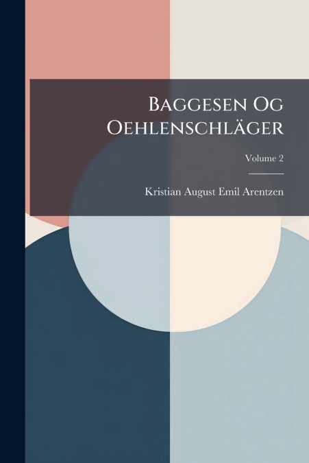 Baggesen Og Oehlenschläger