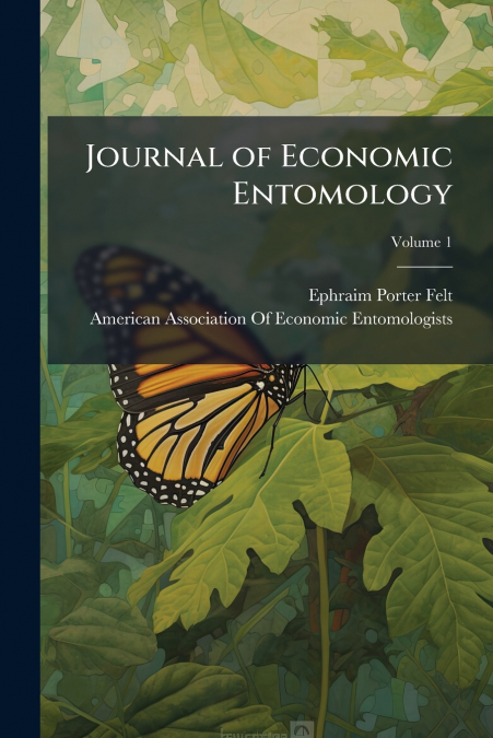 Journal of Economic Entomology; Volume 1