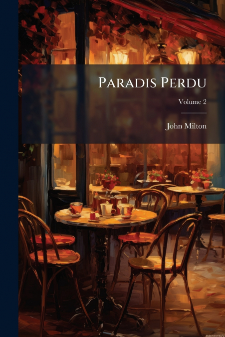 Paradis Perdu; Volume 2
