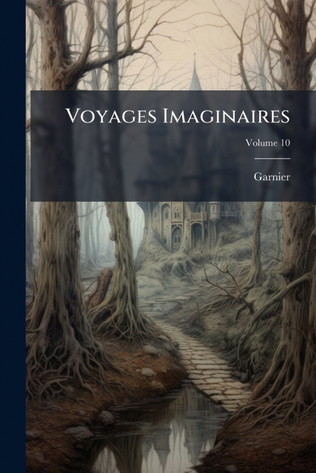 Voyages Imaginaires
