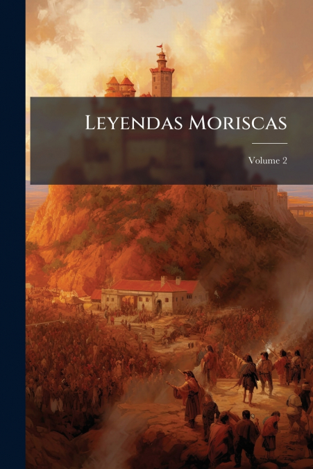 Leyendas Moriscas