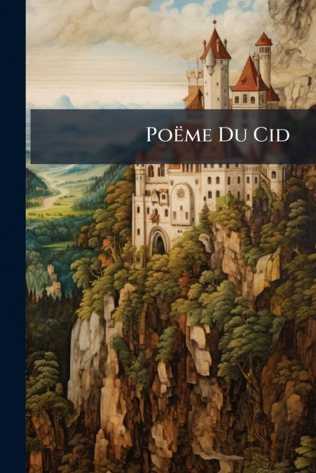 Poëme Du Cid