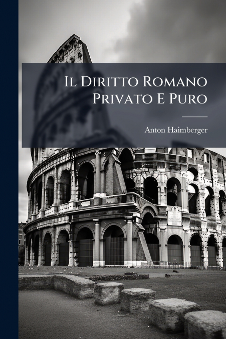 Il Diritto Romano Privato E Puro