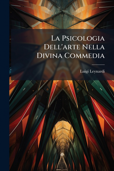 La Psicologia Dell’arte Nella Divina Commedia