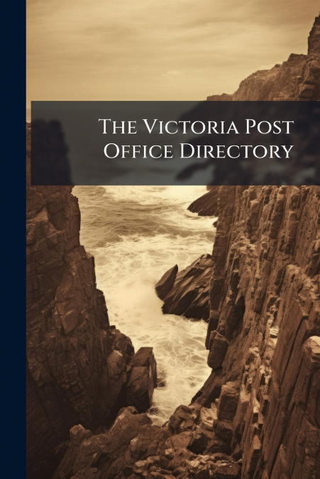 The Victoria Post Office Directory