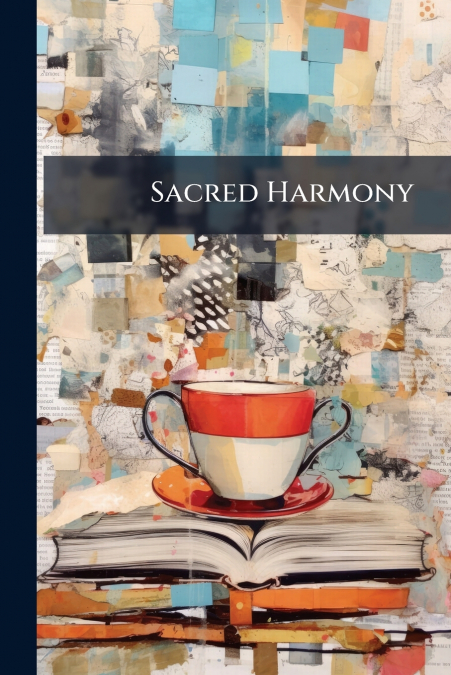 Sacred Harmony