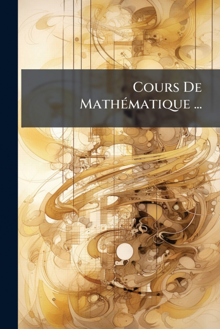 Cours De Mathématique ...