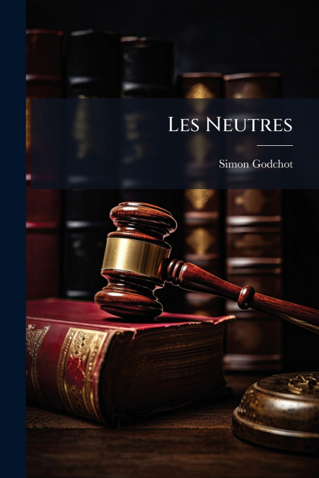 Les Neutres
