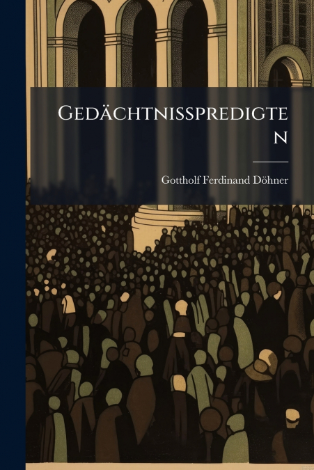 Gedächtnisspredigten