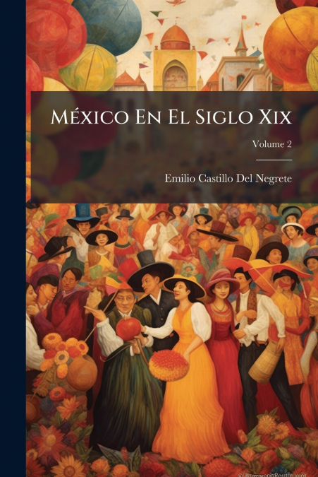 México En El Siglo Xix
