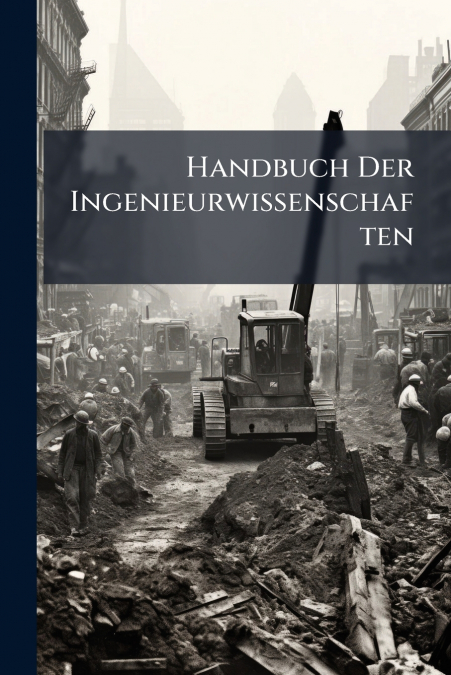 Handbuch Der Ingenieurwissenschaften