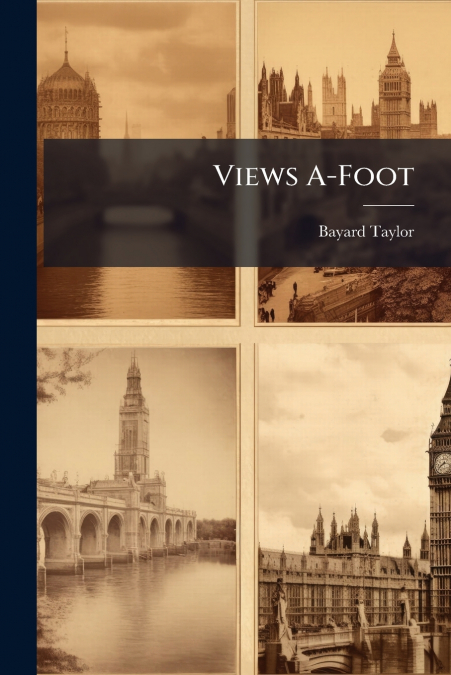 Views A-Foot