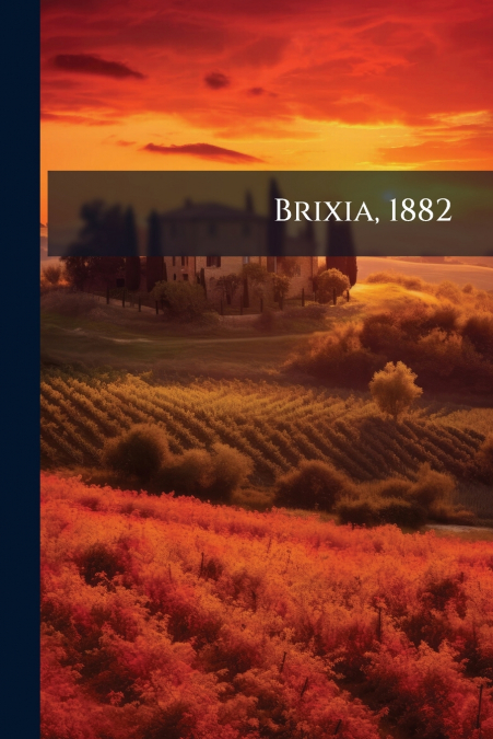 Brixia, 1882