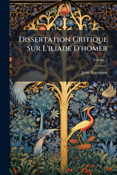 Dissertation Critique Sur L’iliade D’homer