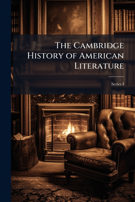 The Cambridge History of American Literature