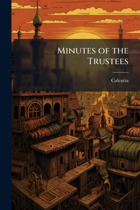 Minutes of the Trustees