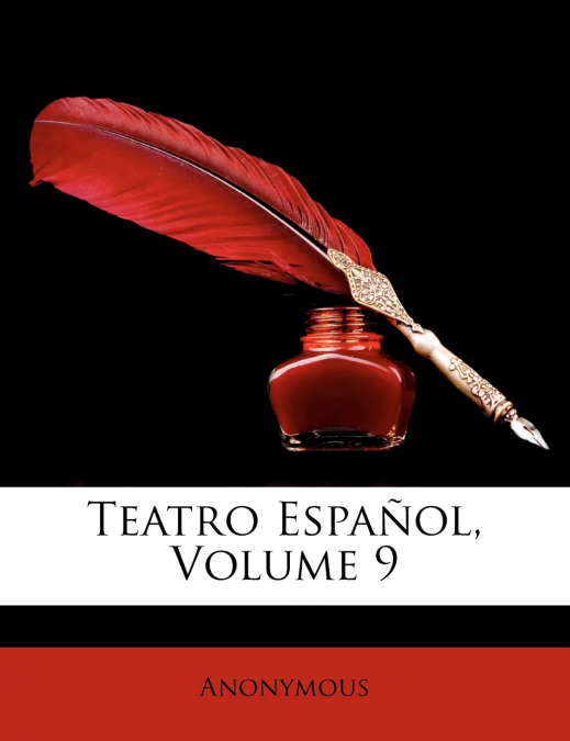 Teatro Español; Volume 9