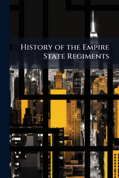 History of the Empire State Regiments