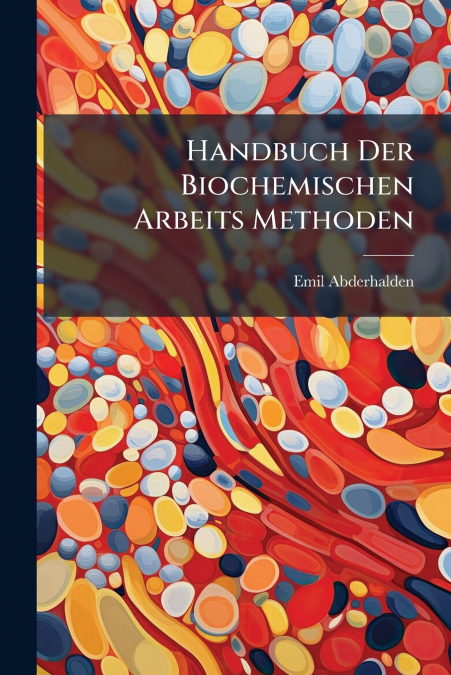 Handbuch Der Biochemischen Arbeits Methoden