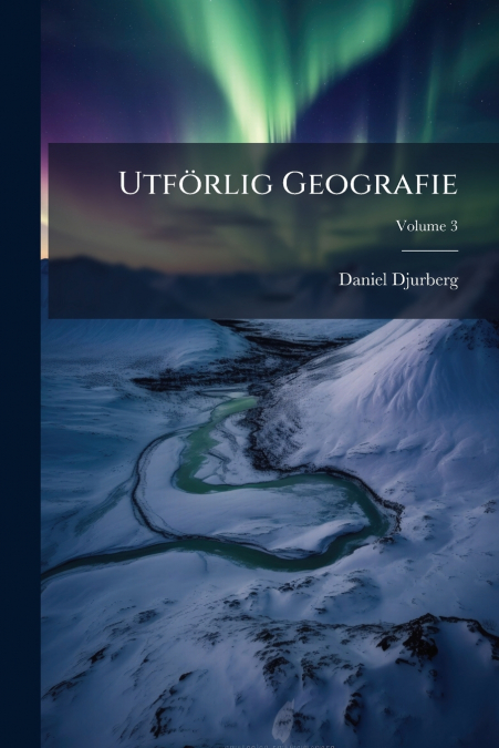 Utförlig Geografie; Volume 3