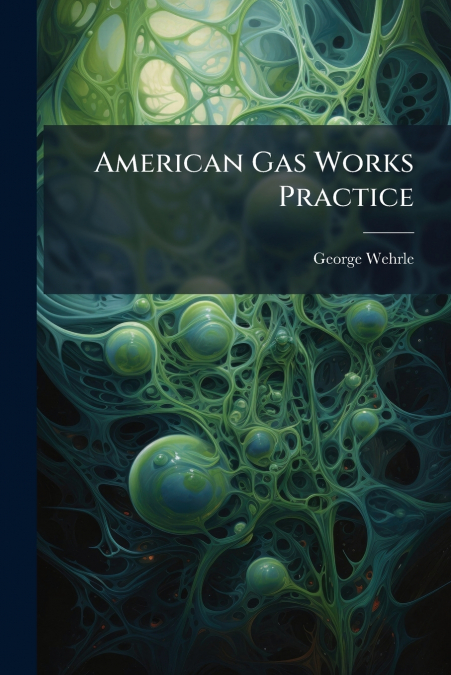 American Gas Works Practice
