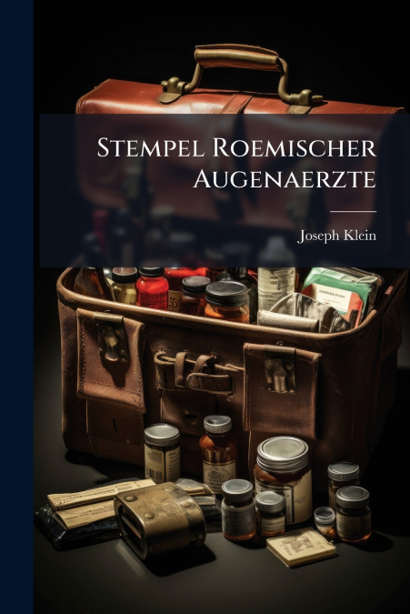 Stempel Roemischer Augenaerzte