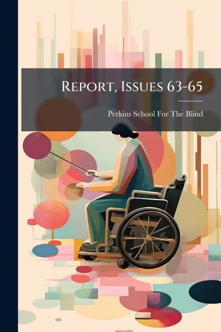 Report, Issues 63-65