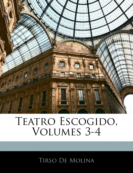 Teatro Escogido, Volumes 3-4