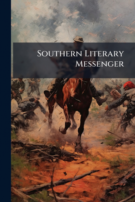 Southern Literary Messenger