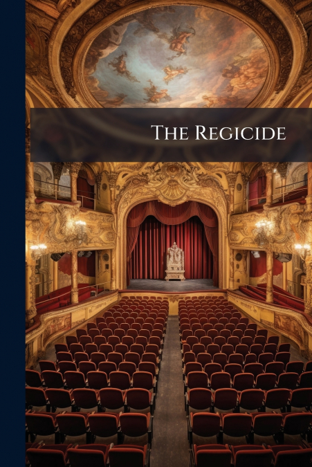 The Regicide