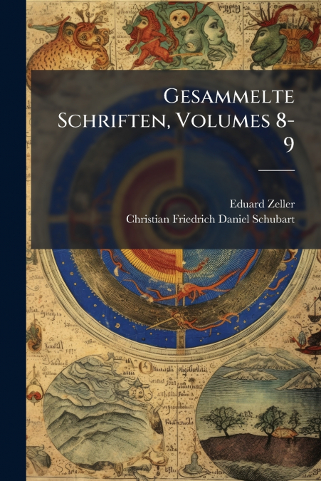 Gesammelte Schriften, Volumes 8-9